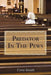 Predator in the Pews by Cora Smith