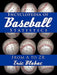 Encyclopedia of Baseball Statistics: From A to Zr by Eric Blabac