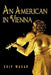 An American in Vienna by Chip Wagar