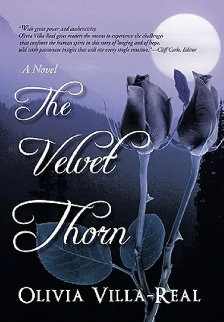 The Velvet Thorn by Olivia Villa-Real