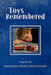 Toys Remembered: Men Recall Their Childhood Toys by Madonna Dries Christensen