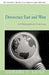 Democracy East and West: A Philosophical Overview by Howard P. Kainz