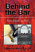 Behind the Bar: From Intake to Trial by Catherine Astl Cla Cp