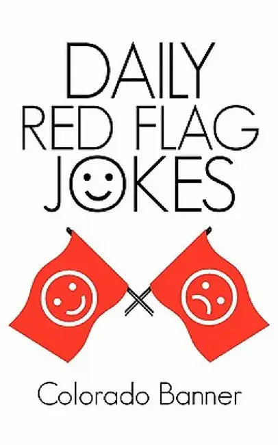 Daily Red Flag Jokes by Colorado Banner