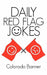 Daily Red Flag Jokes by Colorado Banner