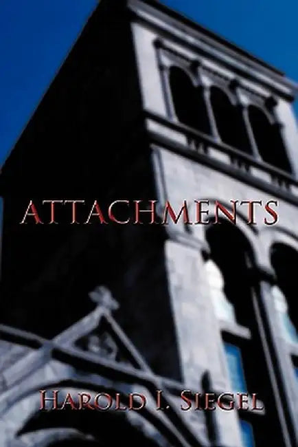 Attachments by Harold I. Siegel