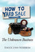 How to Yard Sale: The Unknown Business by Enock Lynn Norrbom