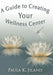 A Guide to Creating Your Wellness Center by Paula K. Jilanis