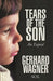 Tears of the Son: An Expose by Gerhard Wagner