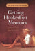 Getting Hooked on Memoirs: Preserve and Share Your Life Experiences Before They Are Lost by H. Kenneth Shook