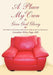 A Place of My Own to Give God Glory: Forty Days of Inspirational Devotions for Reflection and Meditation by Gwendolyn Wilson Diggs Edd
