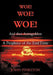 Woe! Woe! Woe! and Then Armageddon: A Prophecy of the End Time by John A. Pinkston