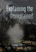 Explaining the Unexplained by Stephen Ellis