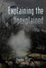 Explaining the Unexplained by Stephen Ellis