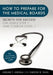 How to Prepare for the Medical Boards: Secrets for Success on USMLE Step 1 and Comlex Level 1 by Adeleke T. Adesina