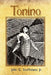 Tonino: The Adventures Of A Boy Cricket From Boston'S North End by John G. Stoffolano Jr