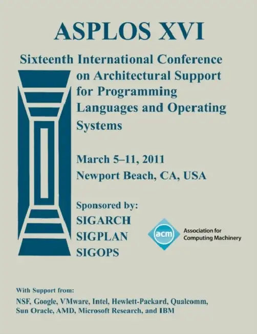 Asplos XVI by Asplos Conference Committee