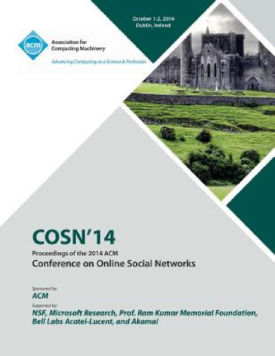 COSN 2014, ACM Conference on Online Social Networks by Cosn 2014 Conference Committee