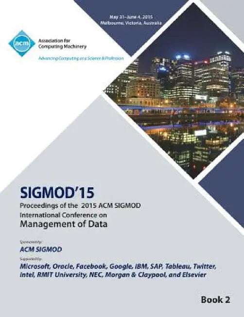 SIGMOD 15 International Conference on Management of Data V2 by Sigmod