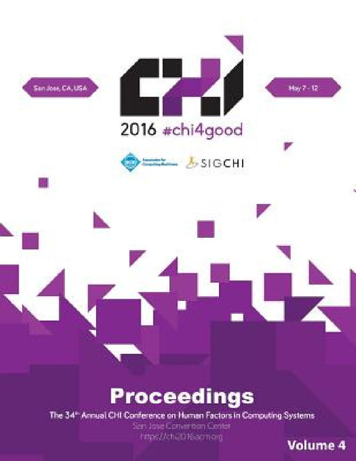 CHI 16 Vol 4 by Chi Conference Committee