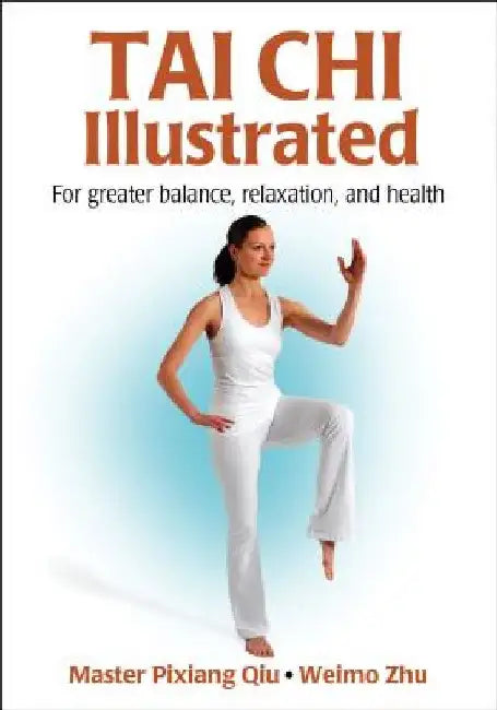 Tai Chi Illustrated by Pixiang Qiu