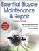 Essential Bicycle Maintenance & Repair by Daimeon Shanks