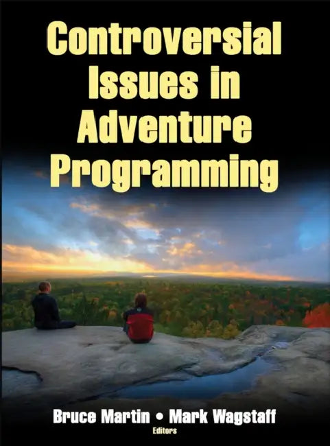 Controversial Issues in Adventure Programming by Bruce Martin, Mark Wagstaff