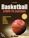 Basketball: Steps to Success by Hal Wissel