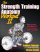 The Strength Training Anatomy Workout II by Frederic Delavier