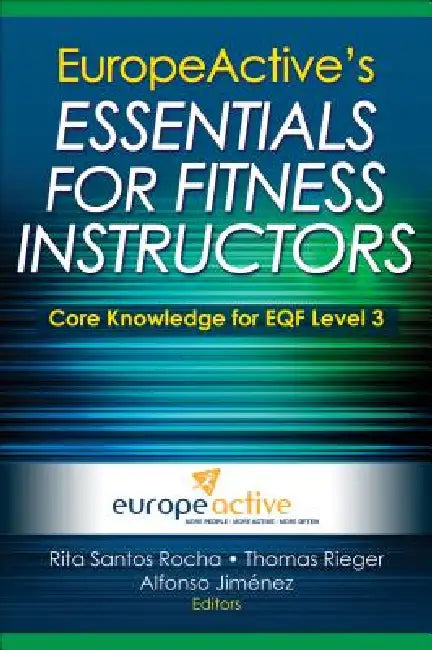 Europeactive's Essentials for Fitness Instructors by Europeactive