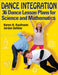 Dance Integration: 36 Dance Lesson Plans for Science and Mathematics by Karen A. Kaufmann, Jordan Dehline