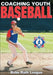 Coaching Youth Baseball by Babe Ruth League Inc