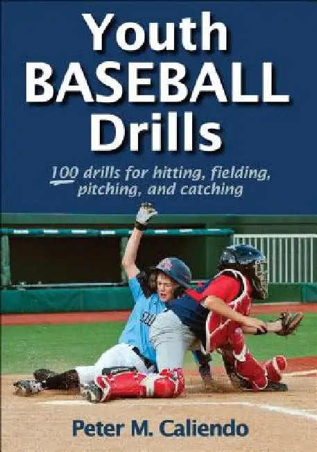 Youth Baseball Drills by Peter Caliendo