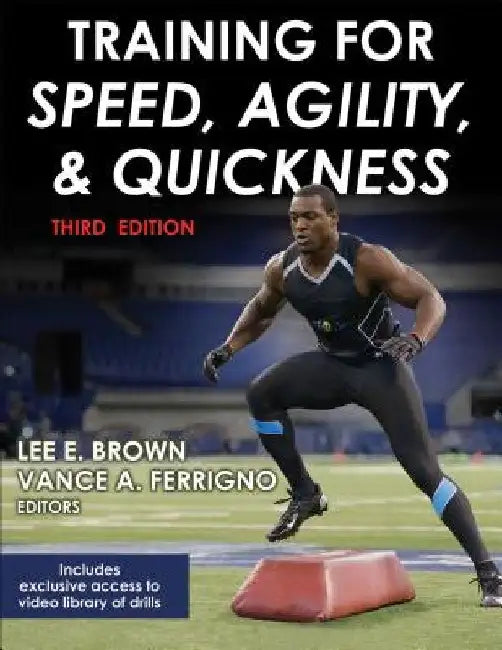 Training for Speed, Agility, and Quickness by Lee E. Brown