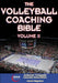The Volleyball Coaching Bible, Vol. II: Volume 2 by American Volleyball Coaches Association