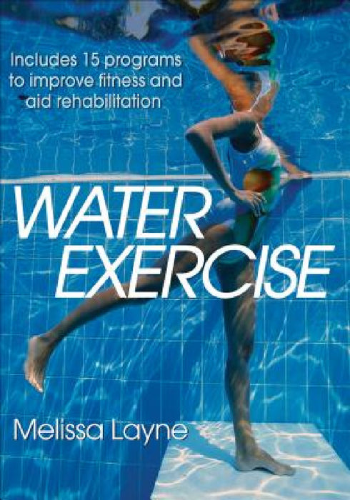 Water Exercise by Melissa Layne