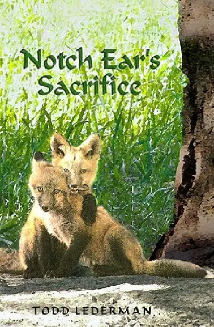 Notch Ear's Sacrifice by Todd Lederman