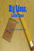Big Ideas, Little Time by John D'Ambrosio
