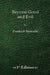 Beyond Good and Evil - 1st Edition by Friedrich Wilhelm Nietzsche