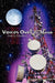 Voices Over the Moon by Gary S. Crawford