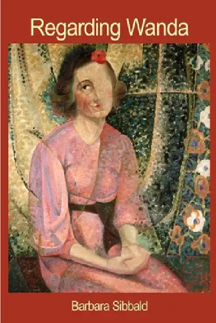 Regarding Wanda by Barbara Sibbald