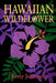 Hawaiian Wildflower by Betty Johansen