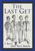 The Last Get by James E. Edwards