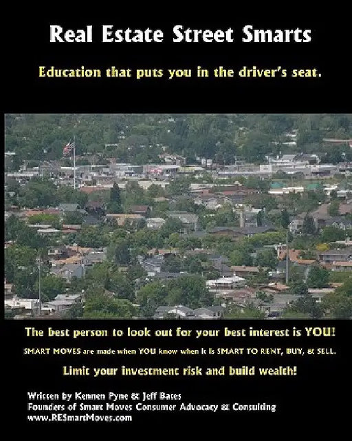 Real Estate Street Smarts: Real Estate Education and Guidebook for Consumers by Jeff Bates