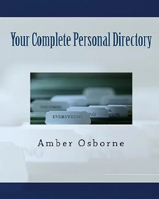 Your Complete Personal Directory by Amber Osborne