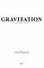Gravitation: (According to 'Hypothesis on MATTER') by Nainan K. Varghese