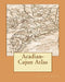Acadian-Cajun Atlas by Timothy Hebert
