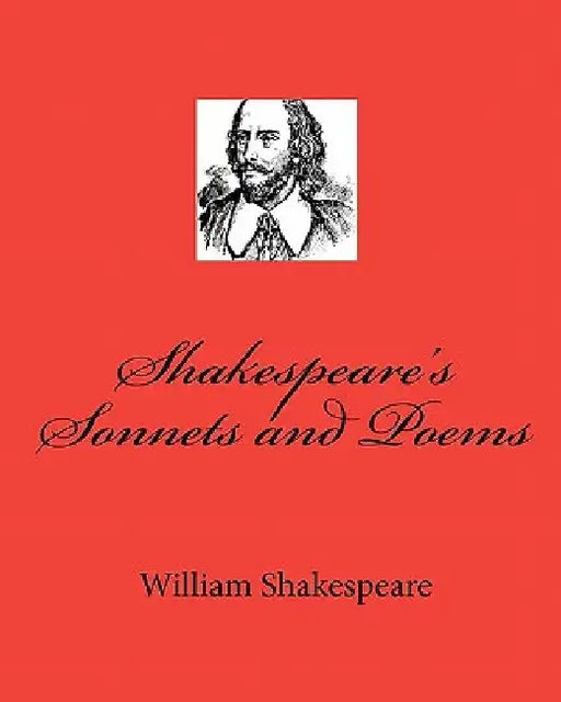 Shakespeare's Sonnets and Poems by William Shakespeare