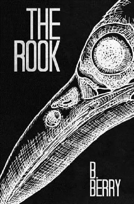 The Rook by B. Berry