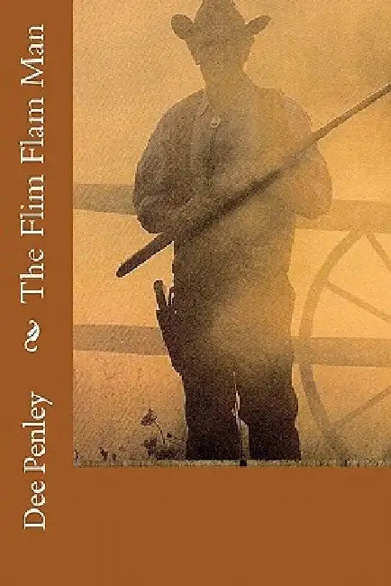 The Flim Flam Man by Dee Penley